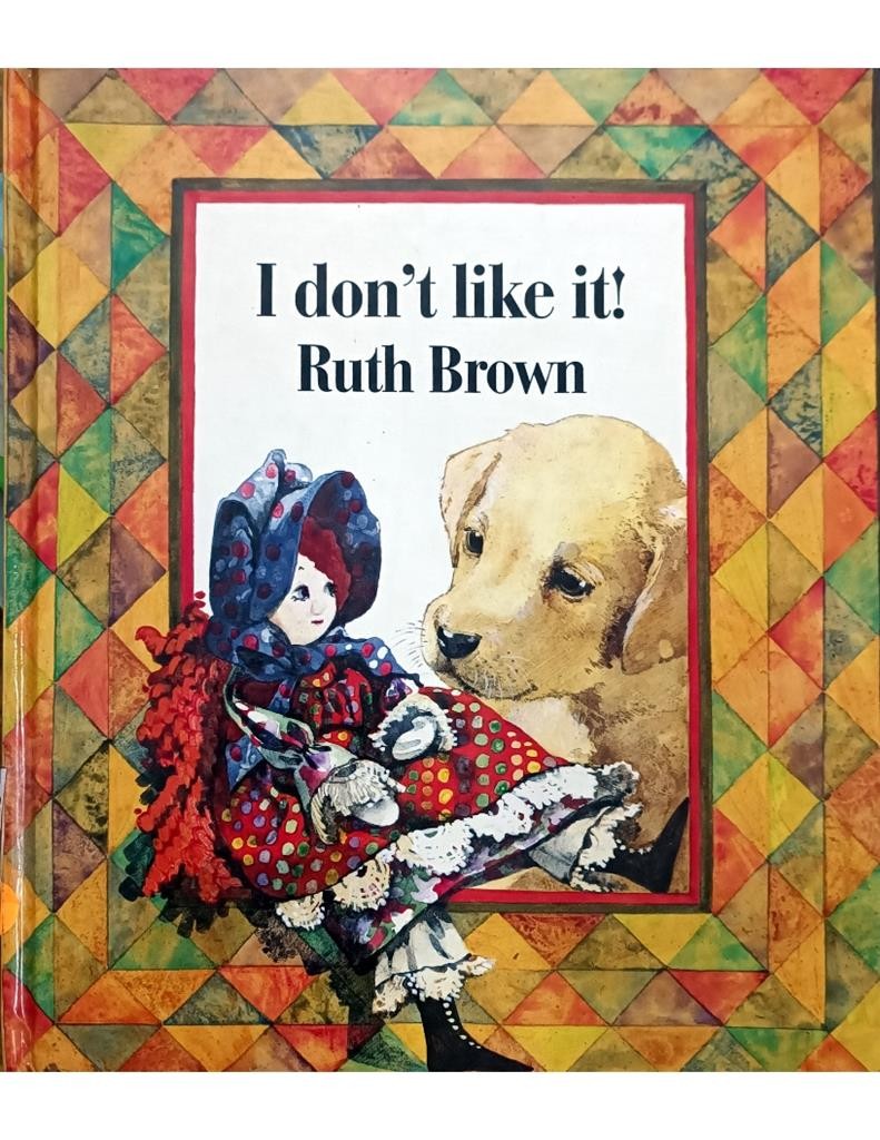 I Don't Like It!