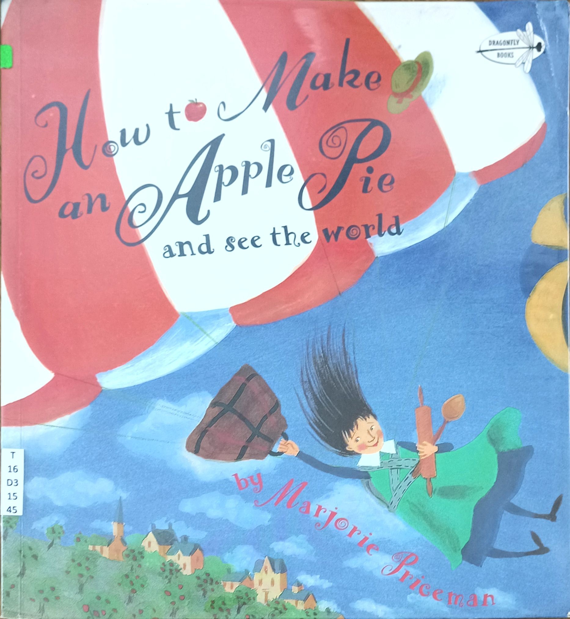 How To Make An Apple Pie And See the World (FIAR Vol.1)