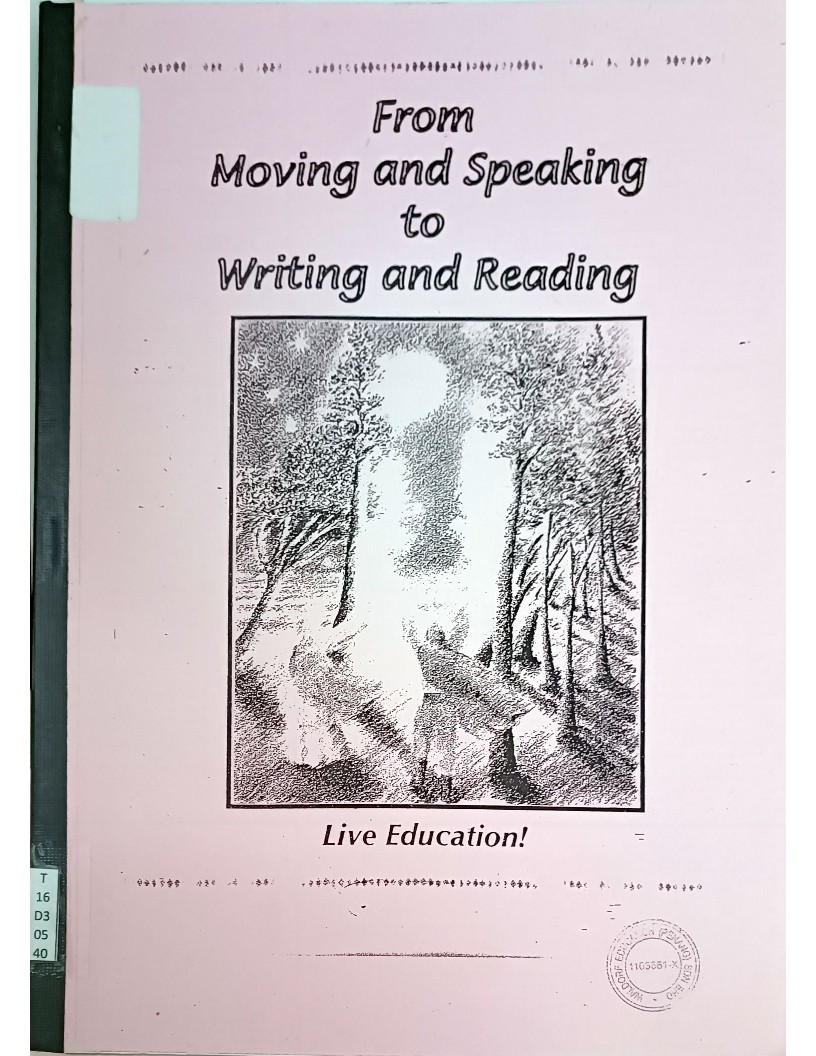 From Moving and Speaking to Writing and Reading