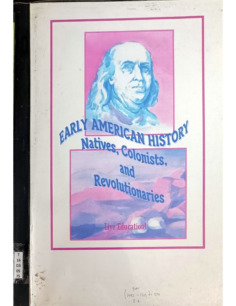 Early American History (Natives, Colonists, and Revolutionaries)