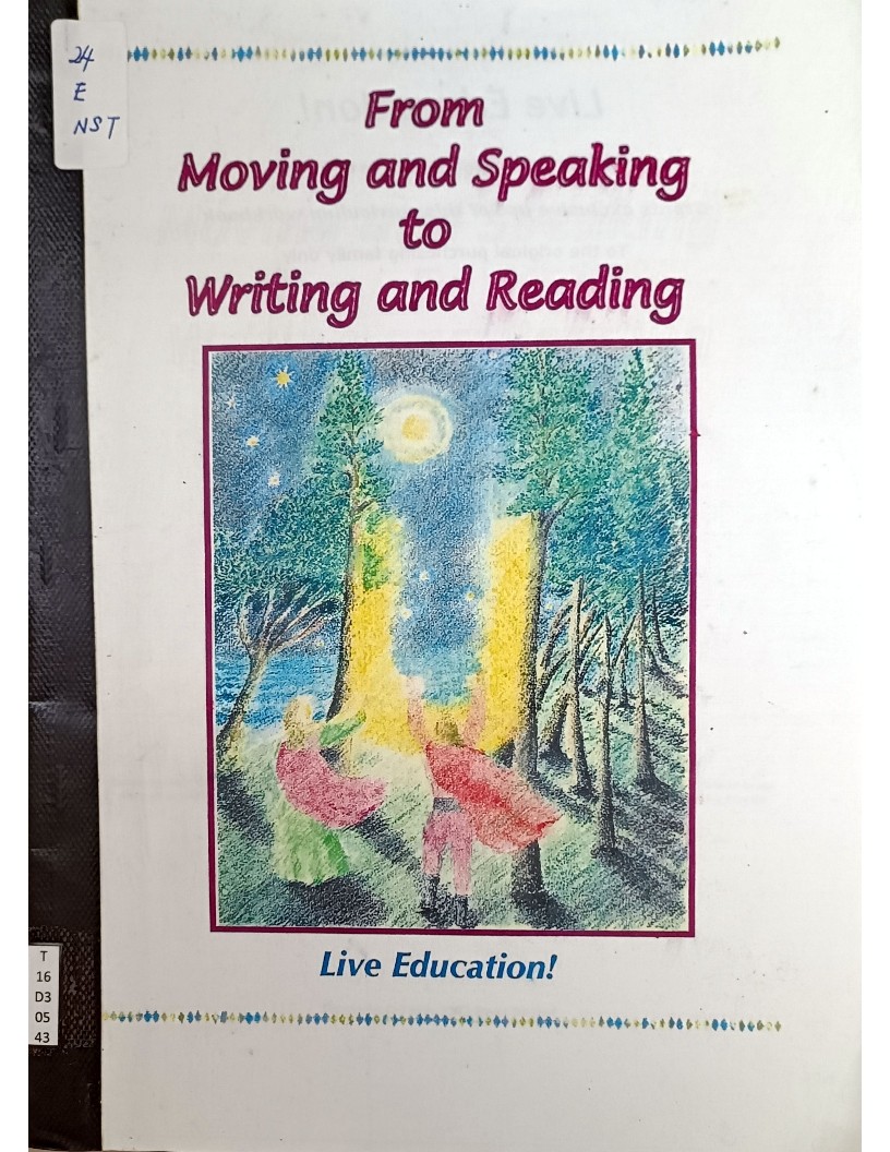 From Moving and Speaking to Writing and Reading
