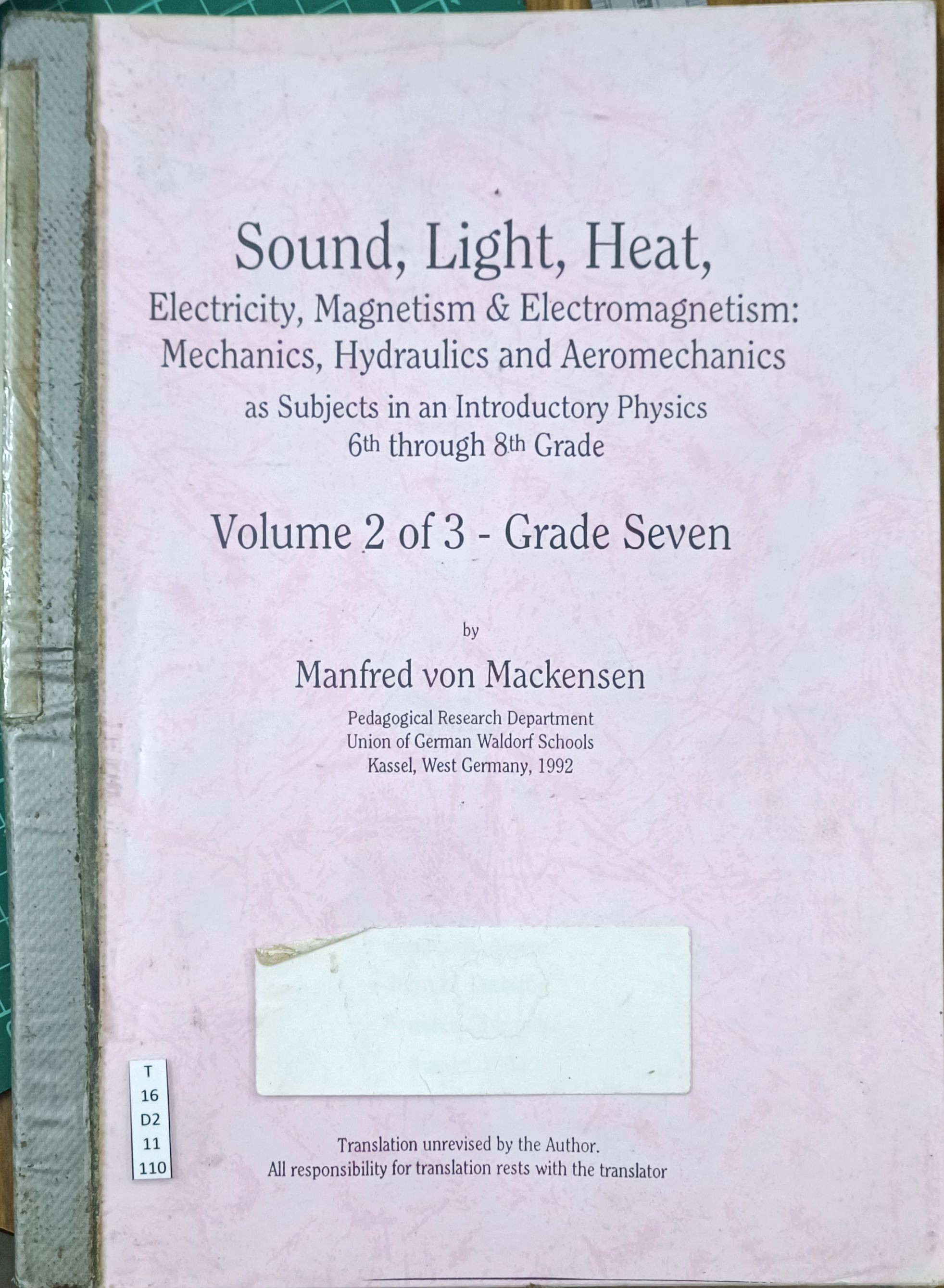 Sound, Light, Heat Volume 2 of 3 - Grade Seven