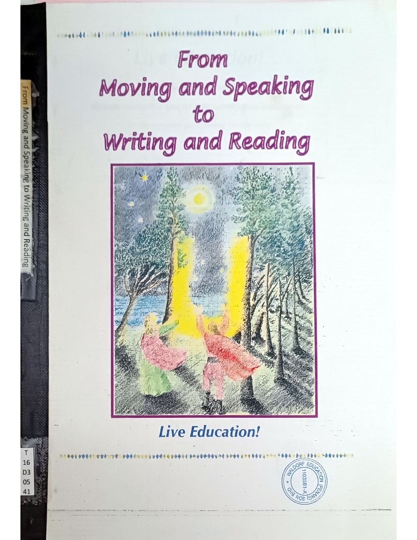 From Moving and Speaking to Writing and Reading